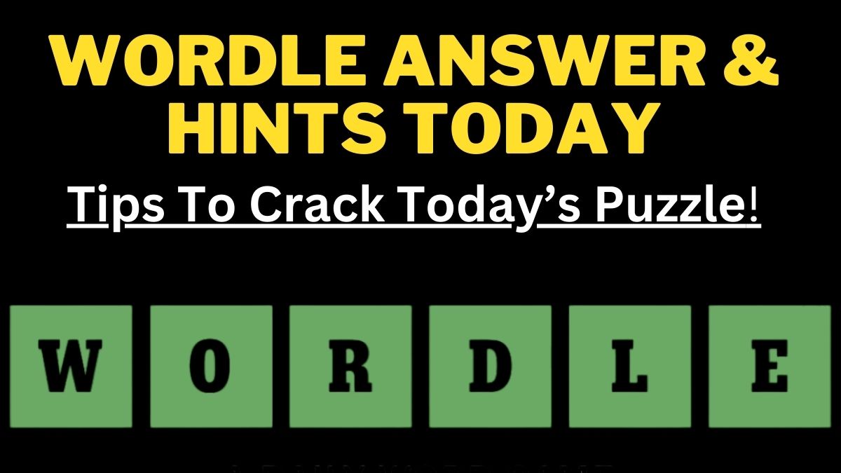 Today's Wordle Answer And Hints: Clues And Solution For June 29, 2025
