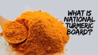 What Is National Turmeric Board?